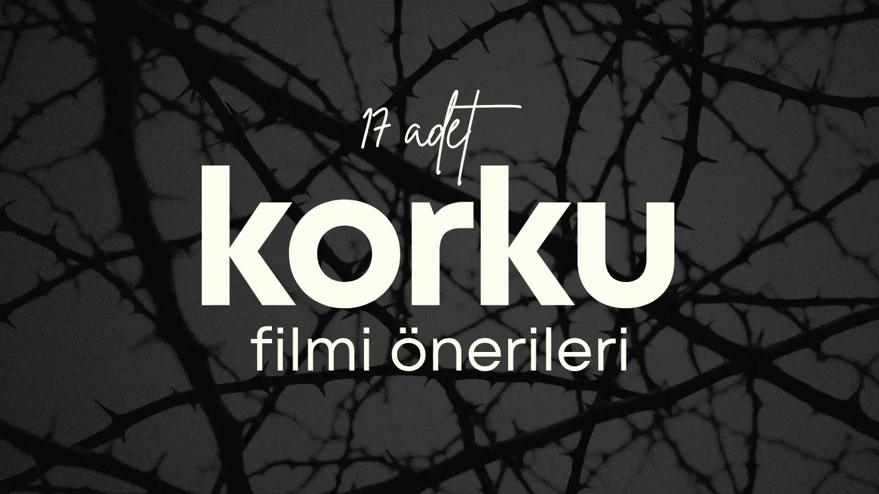 Korku Filmi Önerileri: Tanıdık Serilerin Dışında 16 Film